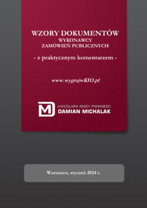<strong>Wzory dokumentów wykonawcy zamówień publicznych</strong> – pakiet dokumentów z komentarzami